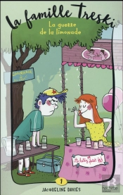 La Famille Treski T.1 ; La Guerre De La Limonade