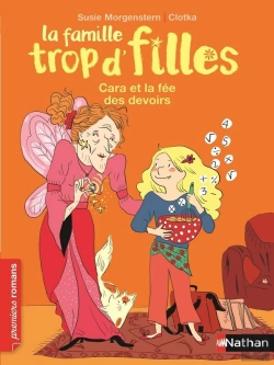 Bertrand.pt - La Famille Trop D'Filles : Cara Et La Fee Des Devoirs