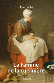 La Famine De La Cuisinière