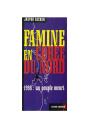 La Famine En Coree Du Nord ; 1998 Un Peuple Meurt