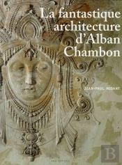 La Fantastique Architecture D'Alban Chambon