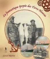 La Fantastique Épopée Des Terres-Neuvas