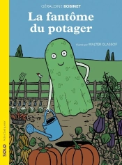 La Fantôme Du Potager