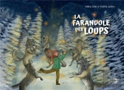 La Farandole Des Loups