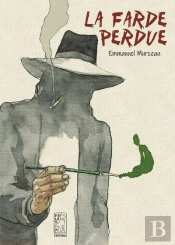 La Farde Perdue