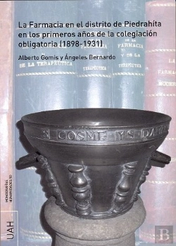 Bertrand.pt - La Farmacia En El Distrito De Piedrahíta En Los Primeros Años De La Colegiación Obligatoria (1898-19