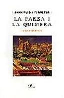 La Farsa I La Quimera