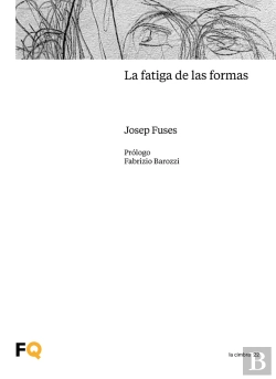 Bertrand.pt - La Fatiga De Las Formas