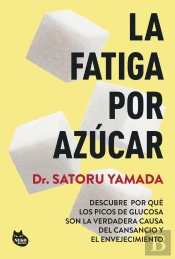 La Fatiga Por Azúcar