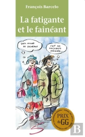 La Fatigante Et Le Faineant