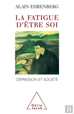 Bertrand.pt - La Fatigue D'Être Soi : Dépression Et Société