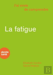 La Fatigue