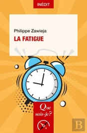 La Fatigue