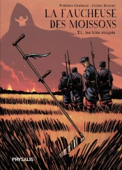 La Faucheuse Des Moissons T.1 ; Les Blés Coupés