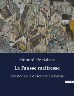 Bertrand.pt - La Fausse Ma Tresse - Une Nouvelle D Honore De Balza