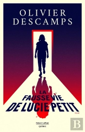 La Fausse Vie De Lucie Petit