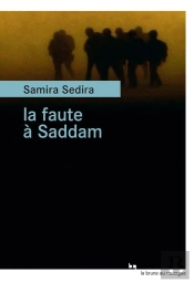 La Faute À Saddam