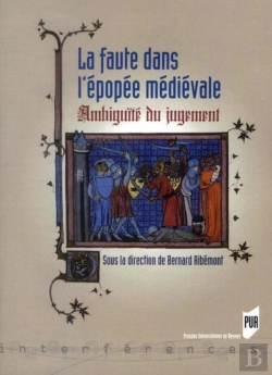 Bertrand.pt - La Faute Dans L'Épopée Médiévale