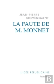 La Faute De Monsieur Monnet