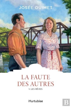 Bertrand.pt - La Faute Des Autres Tome 1 : Les Rêves