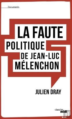 Bertrand.pt - La Faute Politique De Jean-Luc Mélenchon ?