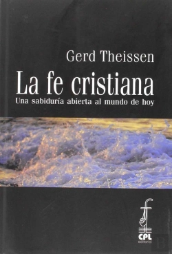 Bertrand.pt - La Fe Cristiana. Una Sabiduría Abierta Al Mundo De Hoy