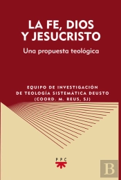La Fe, Dios Y Jesucristo