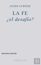 La Fe ¿El Desafío?
