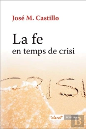 La Fe En Temps De Crisi
