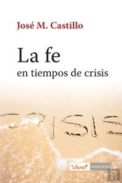 Bertrand.pt - La Fe En Tiempos De Crisis