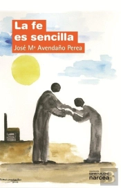 La Fe Es Sencilla