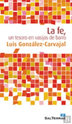 Bertrand.pt - La Fe, Un Tesoro En Vasijas De Barro