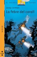 La Febre Del Corall