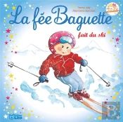 La Fée Baguette Fait Du Ski