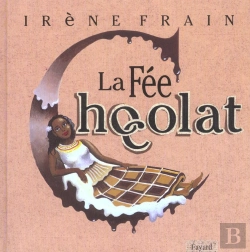 Bertrand.pt - La Fee Chocolat ; Edition 2002