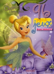 La Fee Clochette 3 - 96 Pages De Jeux