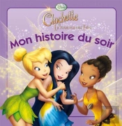 La Fee Clochette, Mon Histoire Du Soir
