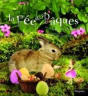 La Fée De Pâques Et Le Lutin Aux Chocolats