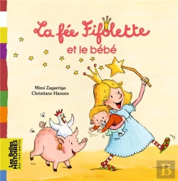 Bertrand.pt - La Fee Fifolette Et Le Bebe