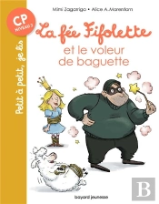 La Fee Fifolette Et Le Voleur De Baguette