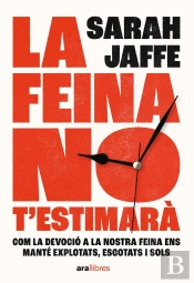 La Feina No T'Estimara