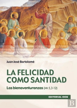 Bertrand.pt - La Felicidad Como Santidad