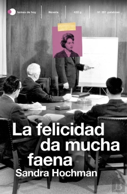 Bertrand.pt - La Felicidad Da Mucha Faena