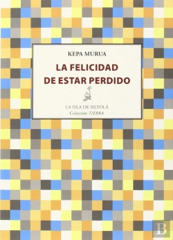 Bertrand.pt - La Felicidad De Estar Perdido  