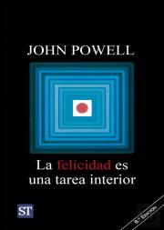 La Felicidad Es Una Tarea Interior