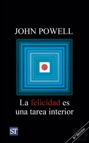 La Felicidad Es Una Tarea Interior
