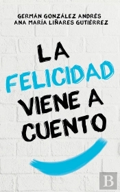 La Felicidad Viene A Cuento
