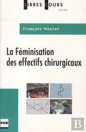 La Féminisation Des Effectifs Chirurgicaux