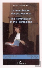 La Féminisation Des Professions ; The Feminization Of The Professions