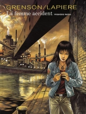 La Femme Accident Tome 1